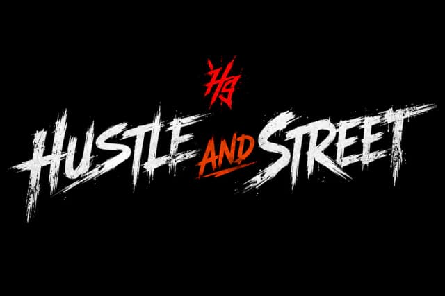 Hustle and Street